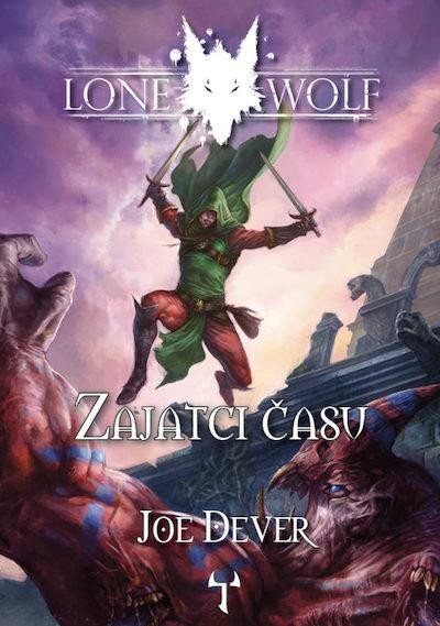 Lone Wolf 11: Zajatci času (gamebook) - Dever Joe