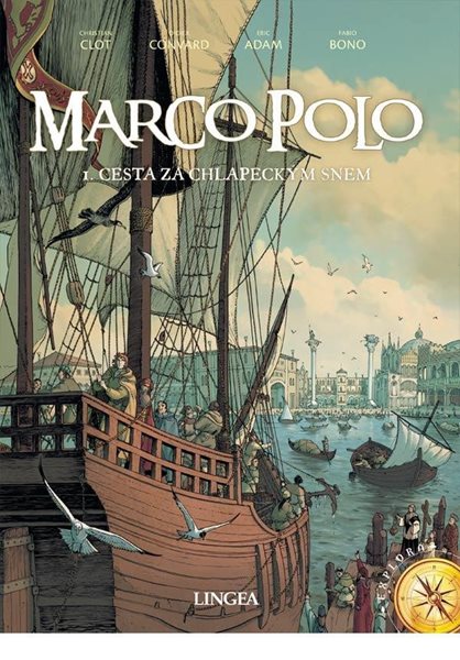 Levně Marco Polo - Cesta za chlapeckým snem - Clot Christian, Bono Fabio
