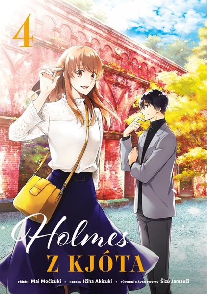 Holmes z Kjóta 4 - Močizuki Mai