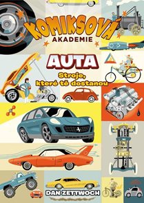 Komiksov&#225; akademie Auta - Stroje, kter&#233; tě dostanou