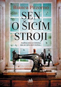 Sen o šic&#237;m stroji
