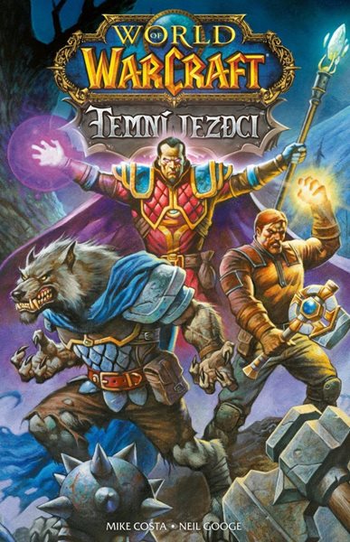 World of Warcraft - Temní jezdci - Costa Mike