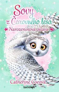 Sovy z Čarovn&#233;ho lesa 3 - Narozeninov&#225; oslava