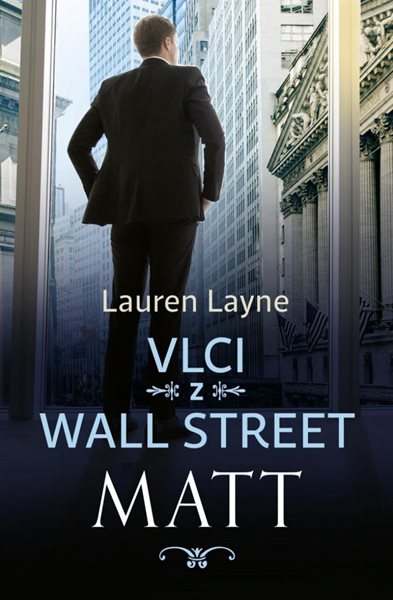 Vlci z Wall Street 2 - Matt - Layne Lauren
