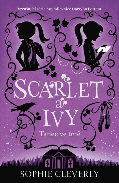 Scarlet a Ivy 3 - Tanec ve tmě - Cleverly Sophie