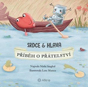 Srdce a Hlava - Př&#237;běh o př&#225;telstv&#237;