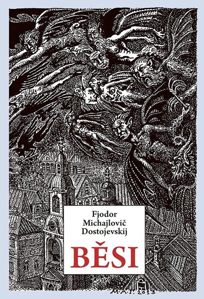 Levně Běsi - Dostojevskij Fjodor Michajlovič