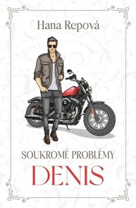 Soukrom&#233; probl&#233;my 3 - Denis