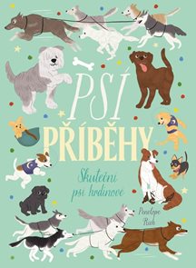 Ps&#237; př&#237;běhy - Skutečn&#237; ps&#237; hrdinov&#233;