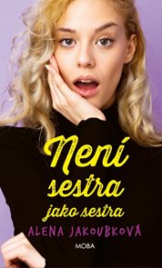 Nen&#237; sestra jako sestra