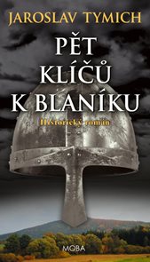Pět kl&#237;čů k Blan&#237;ku