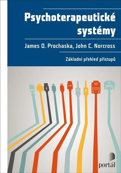 Levně Psychoterapeutické systémy - Základní přehled přístupů - Prochaska James O.