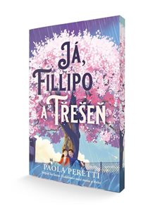 J&#225;, Filippo a třešeň (Sequel ke knize Vzd&#225;lenost mezi mnou a třešn&#237;)