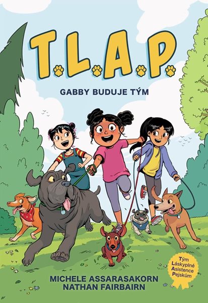 T.L.A.P. 1 - Gabby buduje tým - Fairbairn Nathan