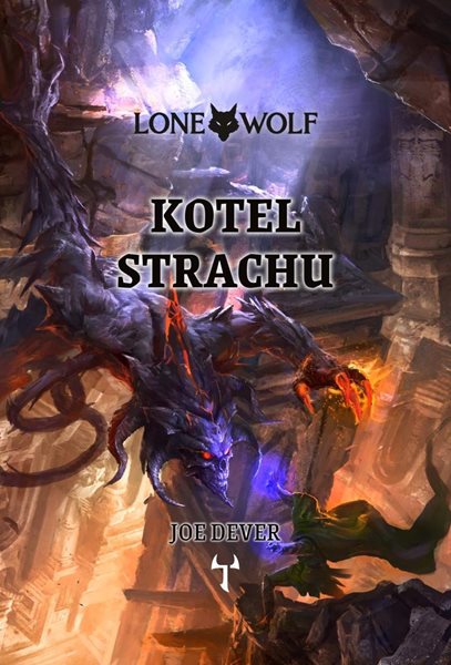 Lone Wolf 9: Kotel strachu (gamebook) - Dever Joe