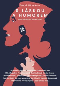 S l&#225;skou a humorem