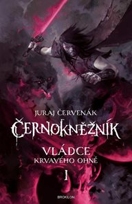 Vl&#225;dce Krvav&#233;ho ohně 1 - Černokněžn&#237;k