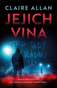 Jejich vina - Teď tady vl&#225;dnu j&#225;