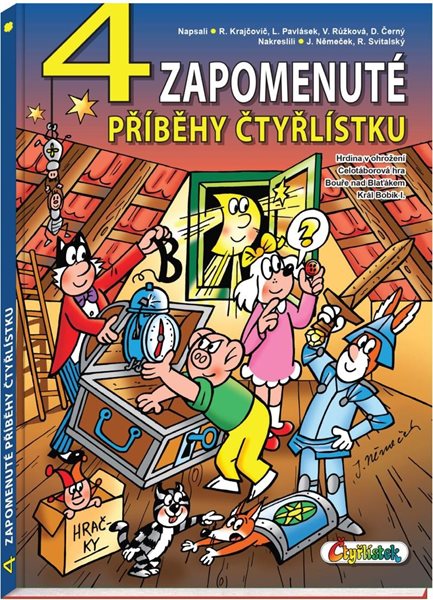 4 zapomenuté příběhy Čtyřlístku - Černý Dan, Pavlásek Lukáš, Krajčovič Radim, Růžková Veronika