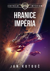 Centr&#225;ln&#237; imp&#233;rium 1 - Hranice imp&#233;ria