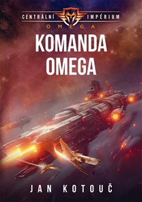 Centr&#225;ln&#237; imp&#233;rium: Omega 1 - Komanda Omega