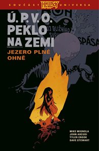 &#218;.P.V.O. Peklo na zemi 8 - Jezero pln&#233; ohně