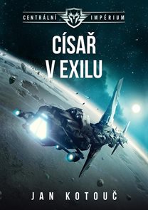 Centr&#225;ln&#237; imp&#233;rium 2 - C&#237;sař v exilu
