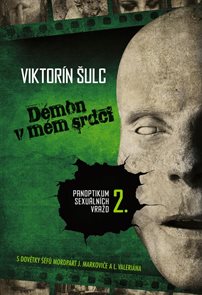 D&#233;mon v m&#233;m srdci - Panoptikum sexu&#225;ln&#237;ch vražd 2