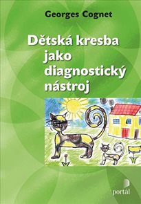 Dětsk&#225; kresba jako diagnostick&#253; n&#225;stroj