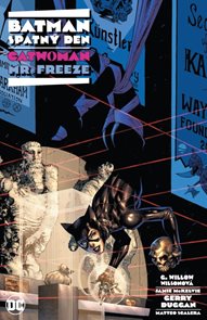 Batman Špatn&#253; den - Catwoman / Mr. Freeze