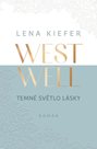 Westwell - Temné světlo lásky