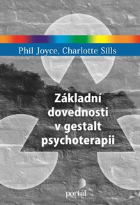 Z&#225;kladn&#237; dovednosti v gestalt psychoterapii