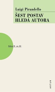 Šest postav hled&#225; autora