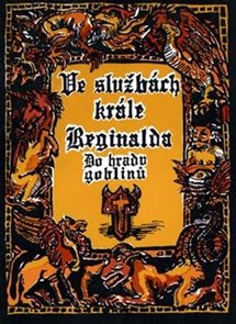 Ve služb&#225;ch kr&#225;le Reginalda - Do hradu goblinů (gamebook)