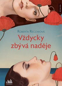 Vždycky zb&#253;v&#225; naděje