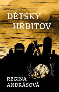 Dětsk&#253; hřbitov