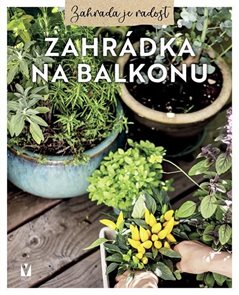 Zahr&#225;dka na balkonu