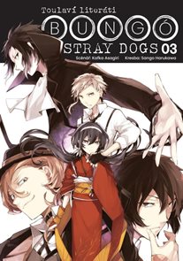 Bung&#243; Stray Dogs - Toulav&#237; liter&#225;ti 3