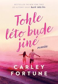 Tohle l&#233;to bude jin&#233;