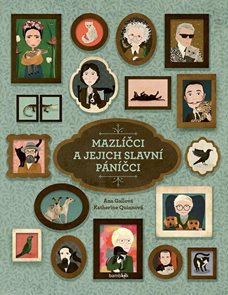 Mazl&#237;čci a jejich slavn&#237; p&#225;n&#237;čci