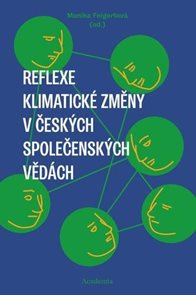 Reflexe klimatick&#233; změny v česk&#253;ch společensk&#253;ch věd&#225;ch