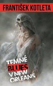 Temn&#233; blues v New Orleans