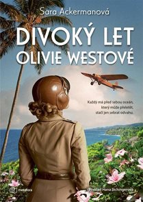 Divok&#253; let Olivie Westov&#233;