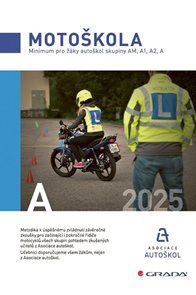 Motoškola 2025 - Minimum pro ž&#225;ky autoškol skupiny AM, A1, A2, A