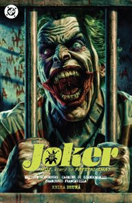 Joker - Muž, kter&#253; se přestal sm&#225;t 2