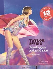 Taylor Swift - Př&#237;běhy jej&#237;ch nejlepš&#237;ch p&#237;sn&#237;