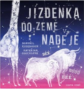 J&#237;zdenka do Země naděje