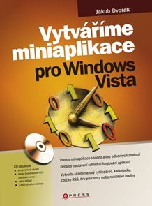Vytváříme miniaplikace pro Windows Vista + CD-ROM