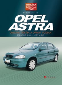 Opel Astra - Obsluha, údržba a opravy vozidla