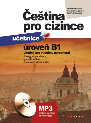 Čeština pro cizince - učebnice + cvičebnice + audio CD - Kestřánková M., Šnaidaufová G., Kopicová - 168x225 mm, brožovaná